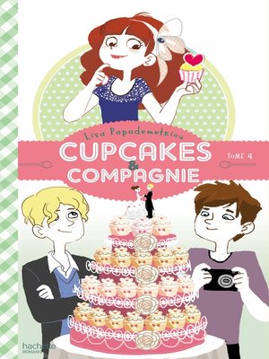 cover image of Cupcakes et compagnie--Tome 4--Panique en cuisine